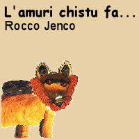 L'AMURI CHISTU FA